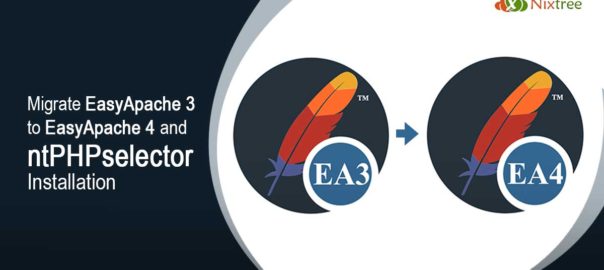 Migrate EasyApache 3 to EasyApache 4 and ntPHPselector Installation