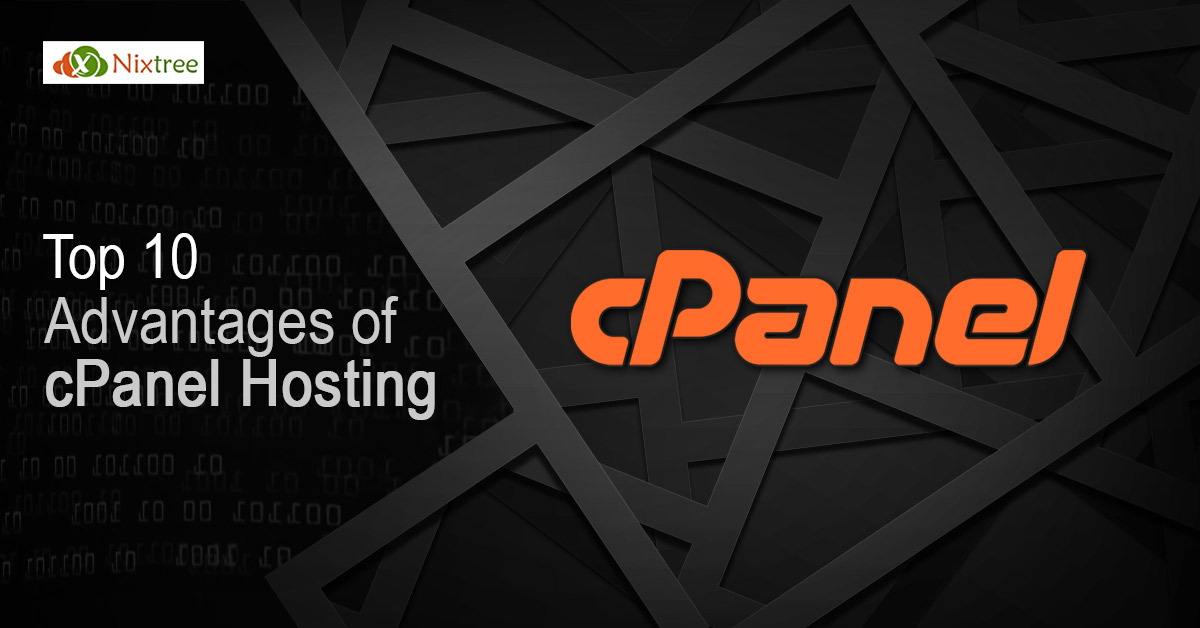 Top 10 advantages of cPanel Hosting