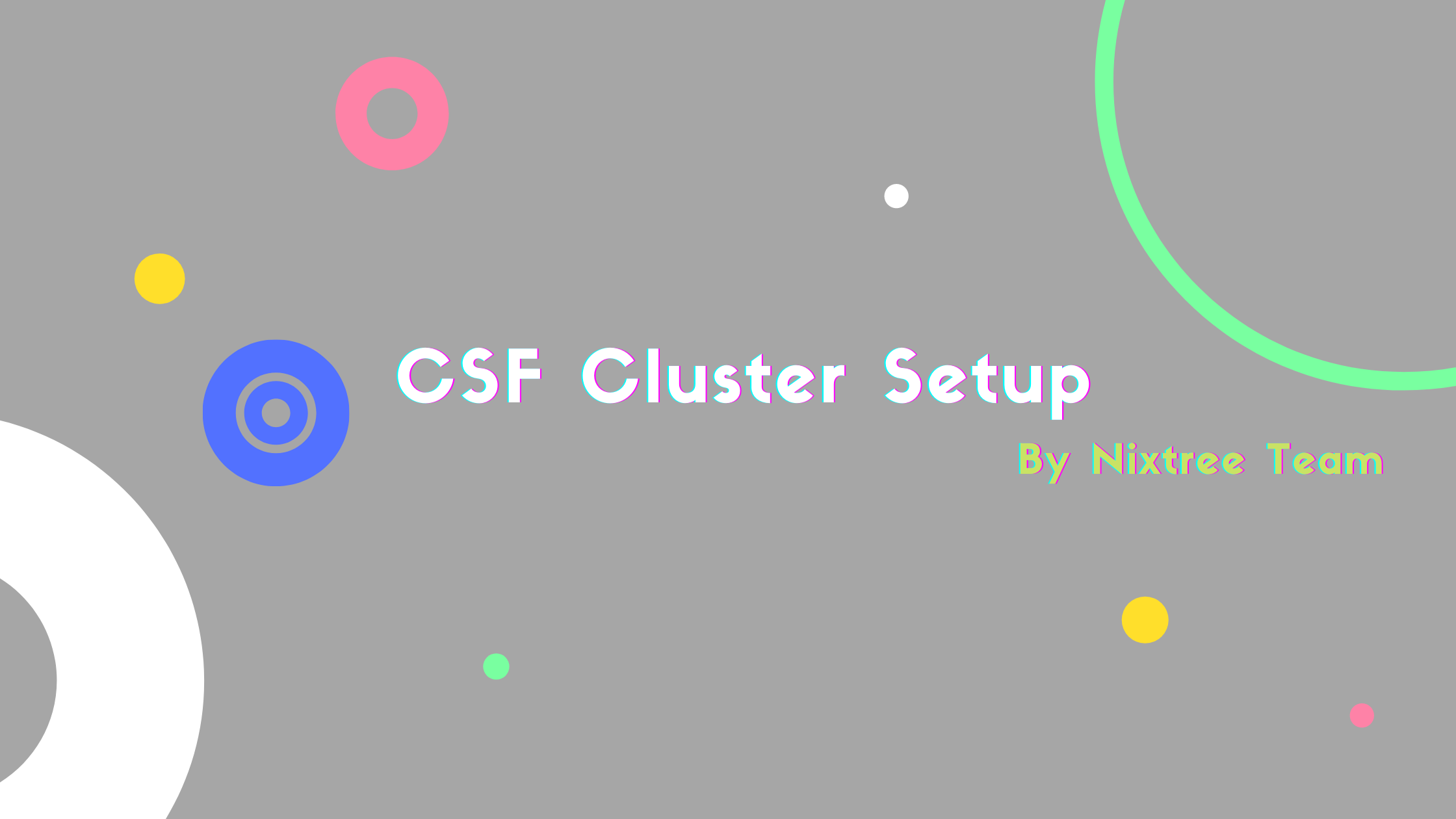 CSF cluster setup